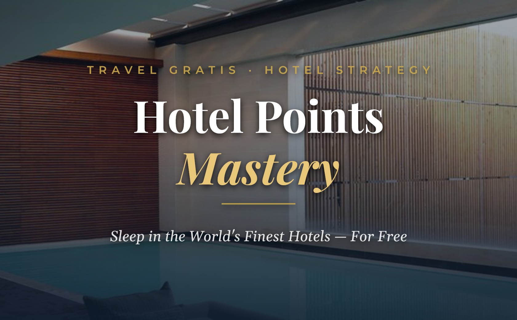 Hotel Points Mastery